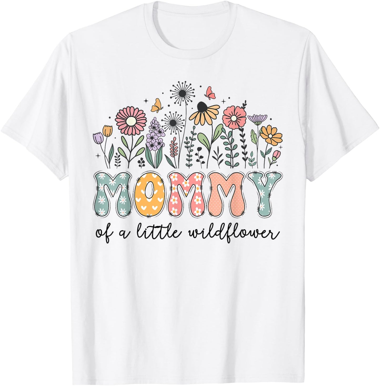 Mommy Of The Little Wildflower Baby Birthday Party T-Shirt - T-Shirt | White
