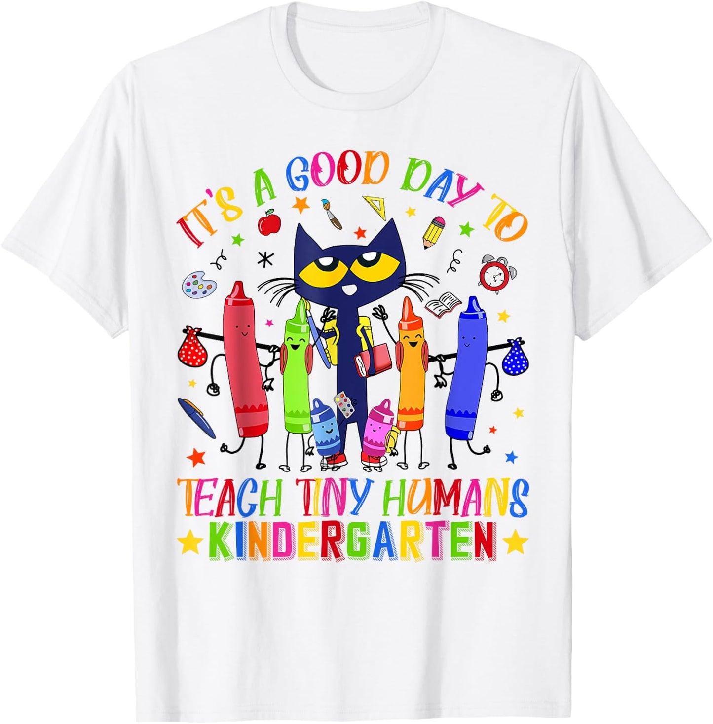It's A Good Day To Teach Tiny Human Kindergarten Cat Teacher T-Shirt - T-Shirt | White