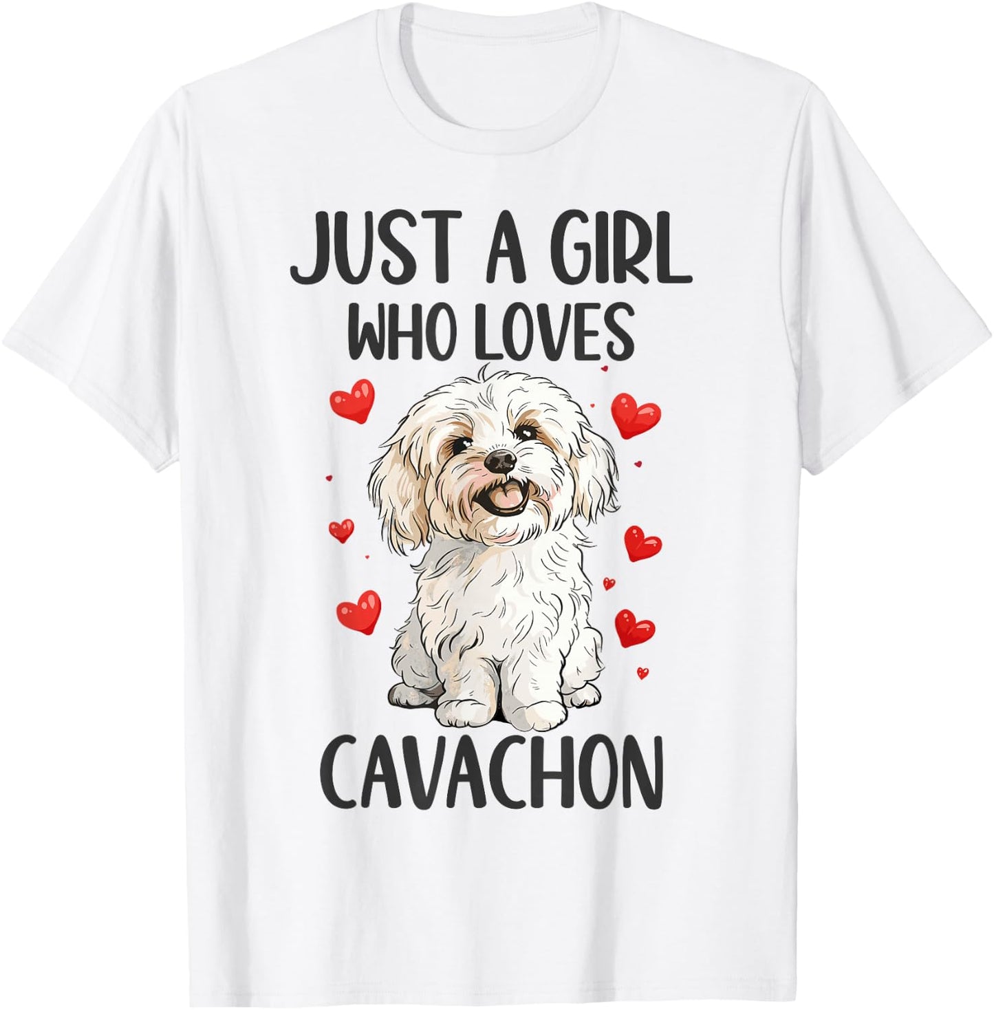 Just a Girl Who Loves Cavachon Funny Cavachon Dog Owner T-Shirt - T-Shirt | White