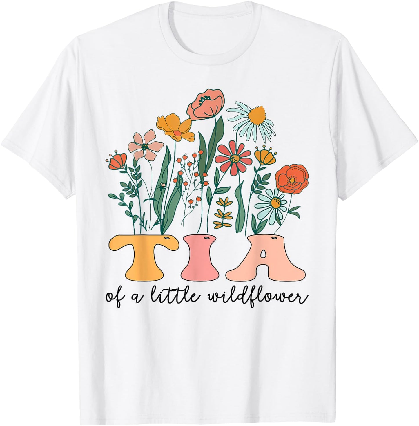 Tia Of The Little Wildflower Birthday Party Baby Shower T-Shirt - T-Shirt | White