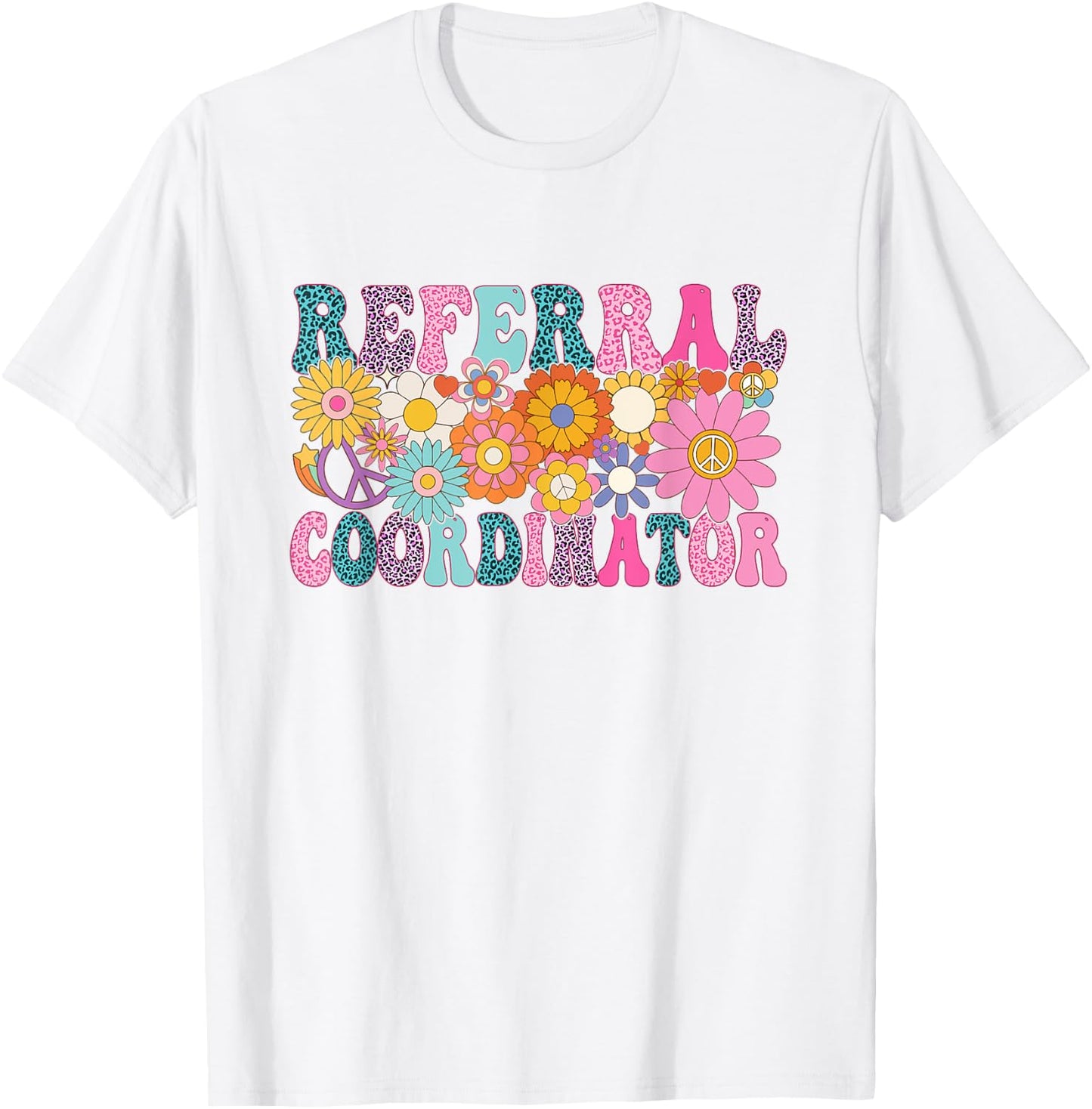 Referral Coordinator Week Groovy Appreciation Day T-Shirt - T-Shirt | White