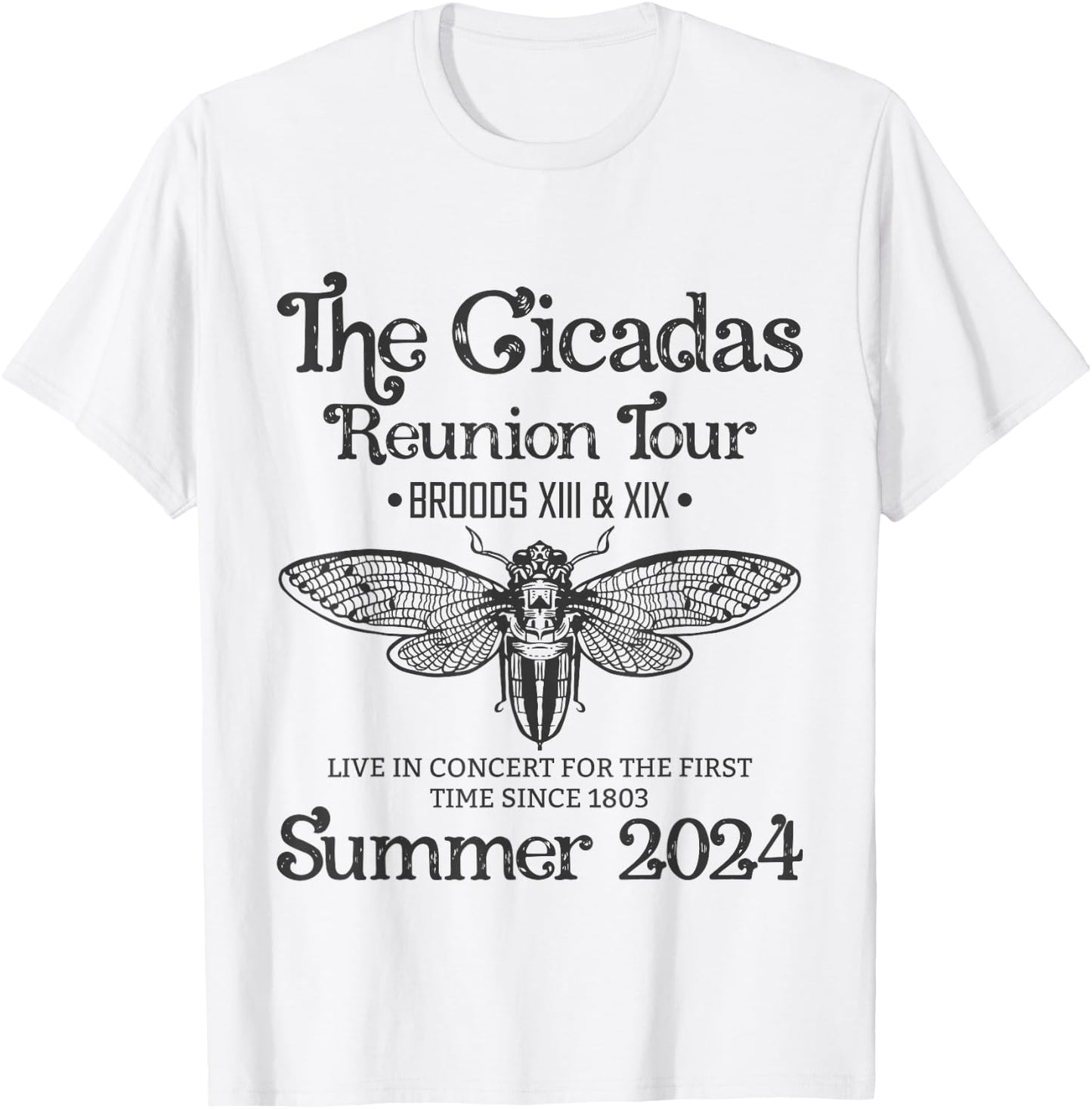 The Cicada Reunion U.S Tour 2024 Cicada Concert Fest Lover T-Shirt - T-Shirt | White