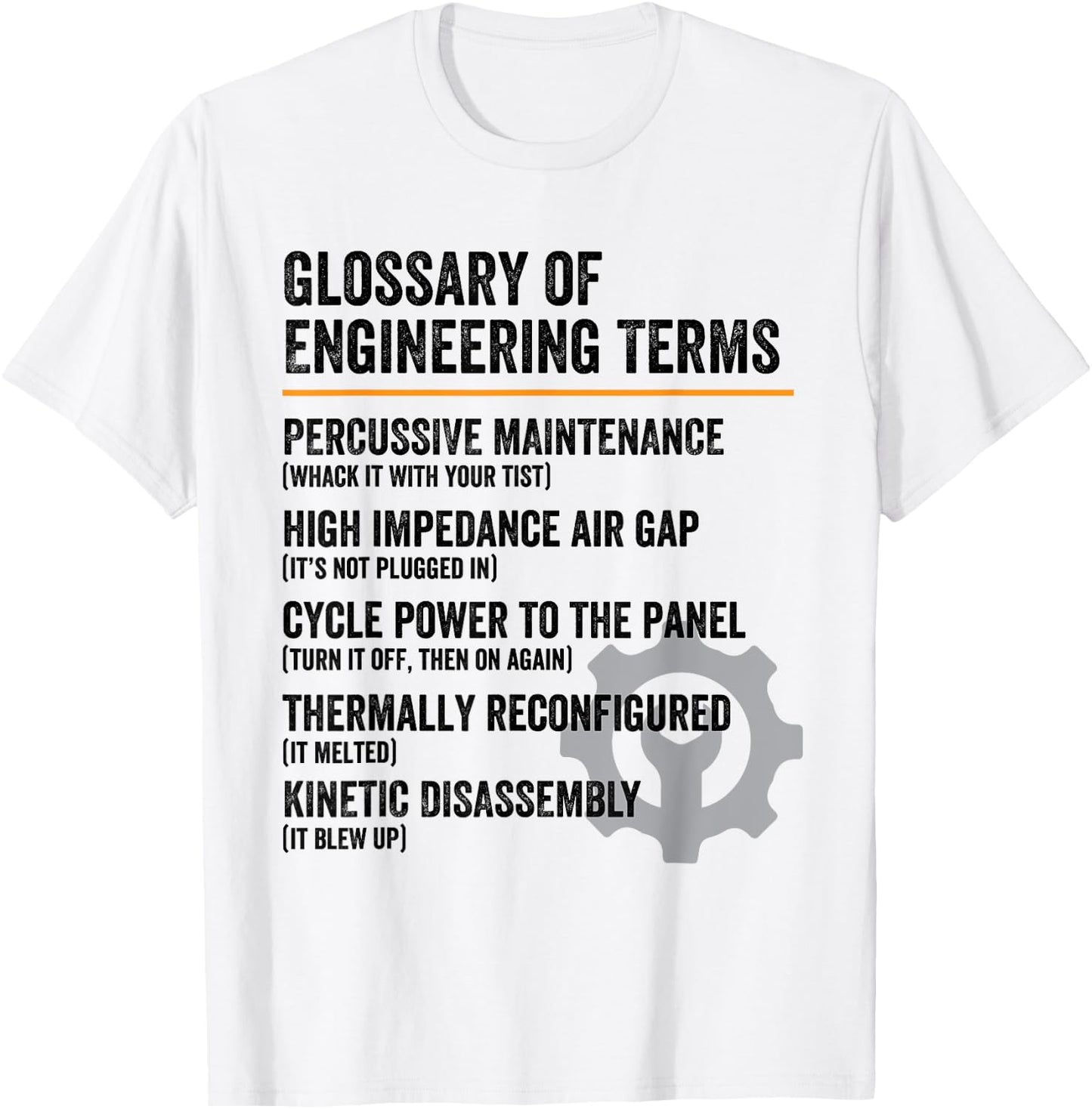 Glossary of Engineering Terms Funny Engineer Definitions T-Shirt - T-Shirt | White
