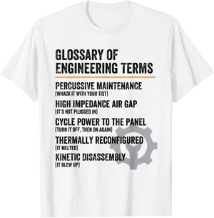Glossary of Engineering Terms Funny Engineer Definitions T-Shirt - T-Shirt | White