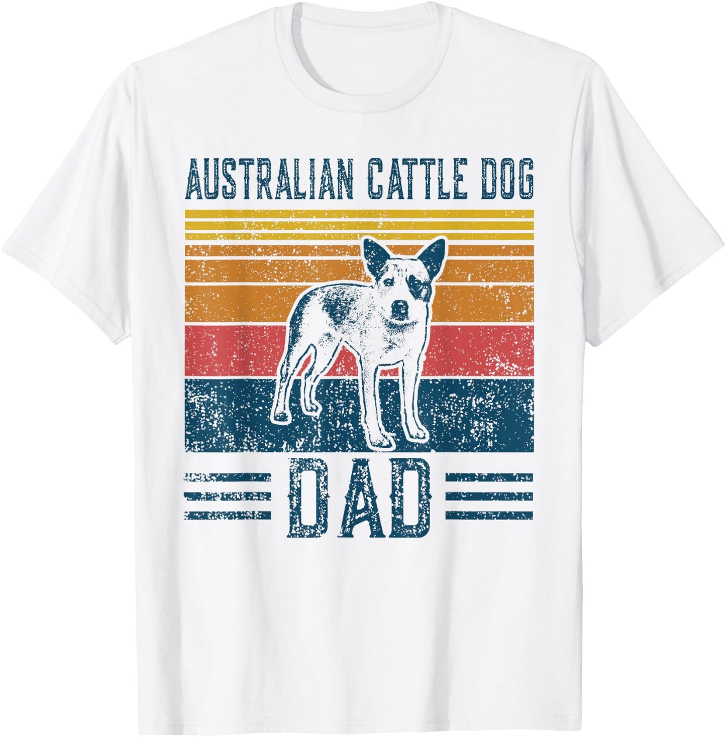 Dog | Red Heeler Papa - Vintage Australian Cattle Dog Dad T-Shirt - T-Shirt | White