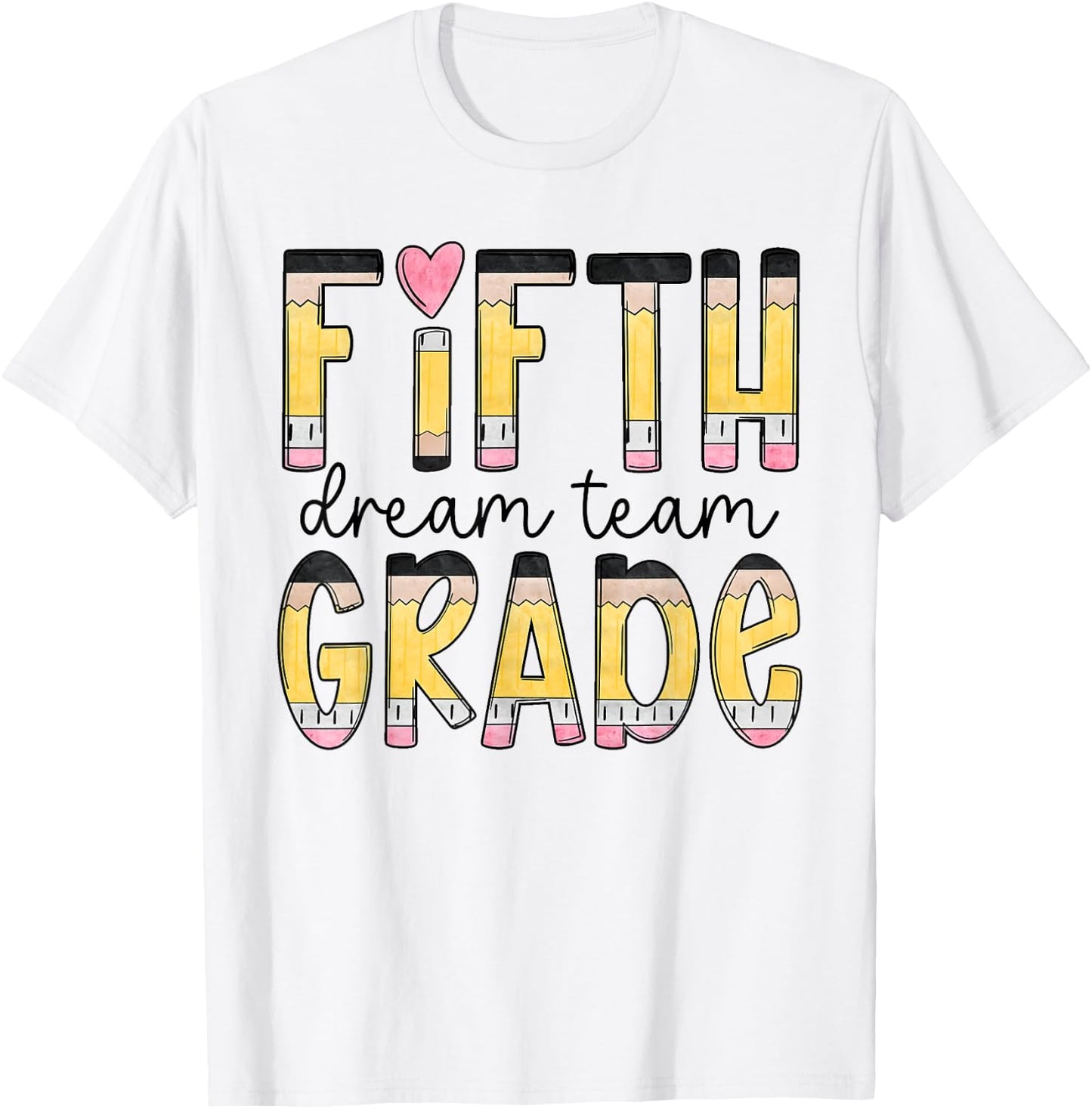 Fifth Grade Dream Team Back To School 5th Grade Teacher Women Girls Kids T-Shirt - T-Shirt | White