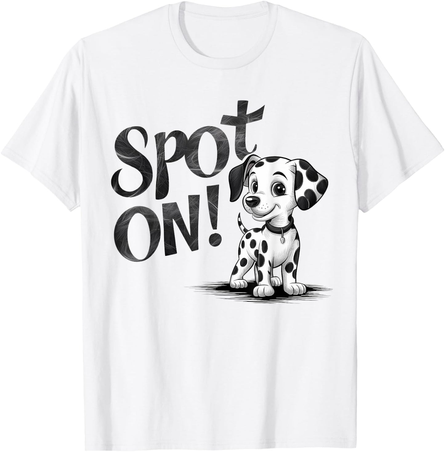 Funny Spot On Dalmatian Dog Pet Owner Gift Men Women Kids T-Shirt - T-Shirt | White