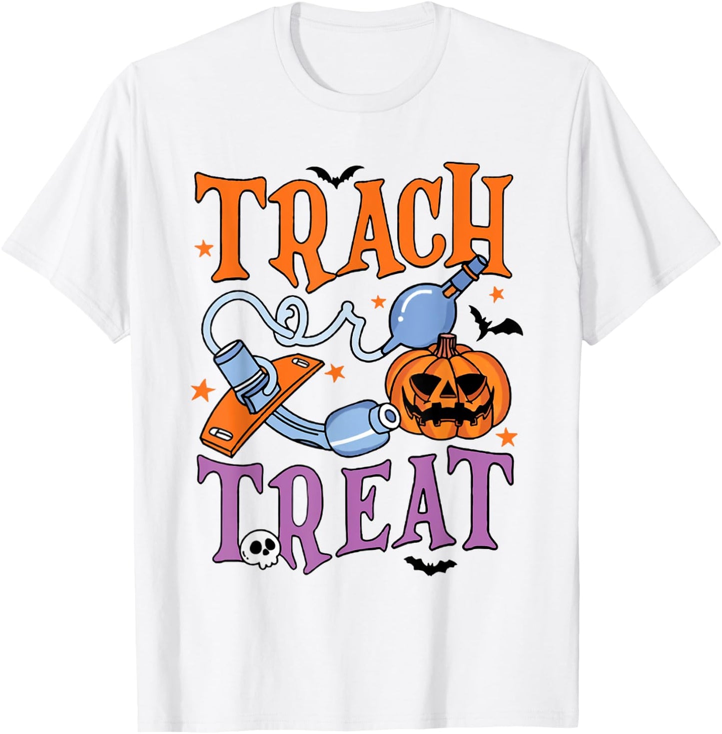Trach Or Treat Er Nurse Halloween Respiratory Therapist T-Shirt - T-Shirt | White
