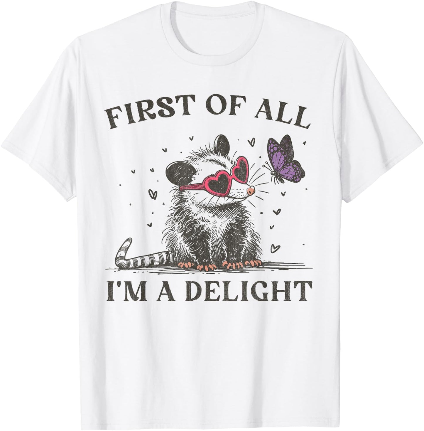 First of All I'm A Delight Opossum Possum Heart Sunglasses T-Shirt - T-Shirt | White
