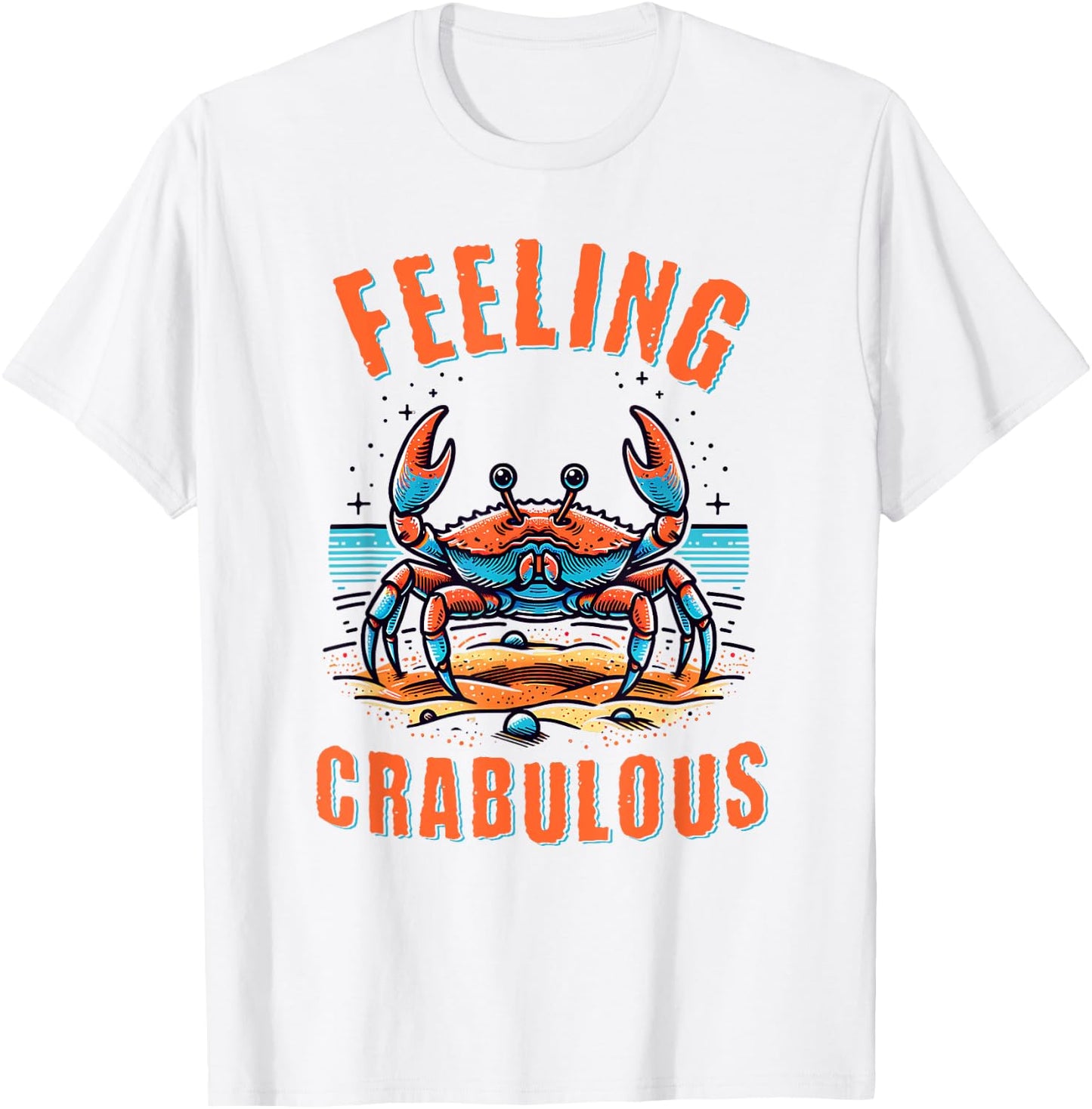 Funny Beach Family Vacation Crab Fabulous Feeling Crabulous Men Women Kids T-Shirt - T-Shirt | White