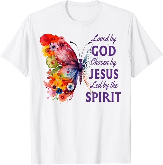 Loved By God Chosen By Jesus Butterfly And Flowers Christian T-Shirt - T-Shirt | White