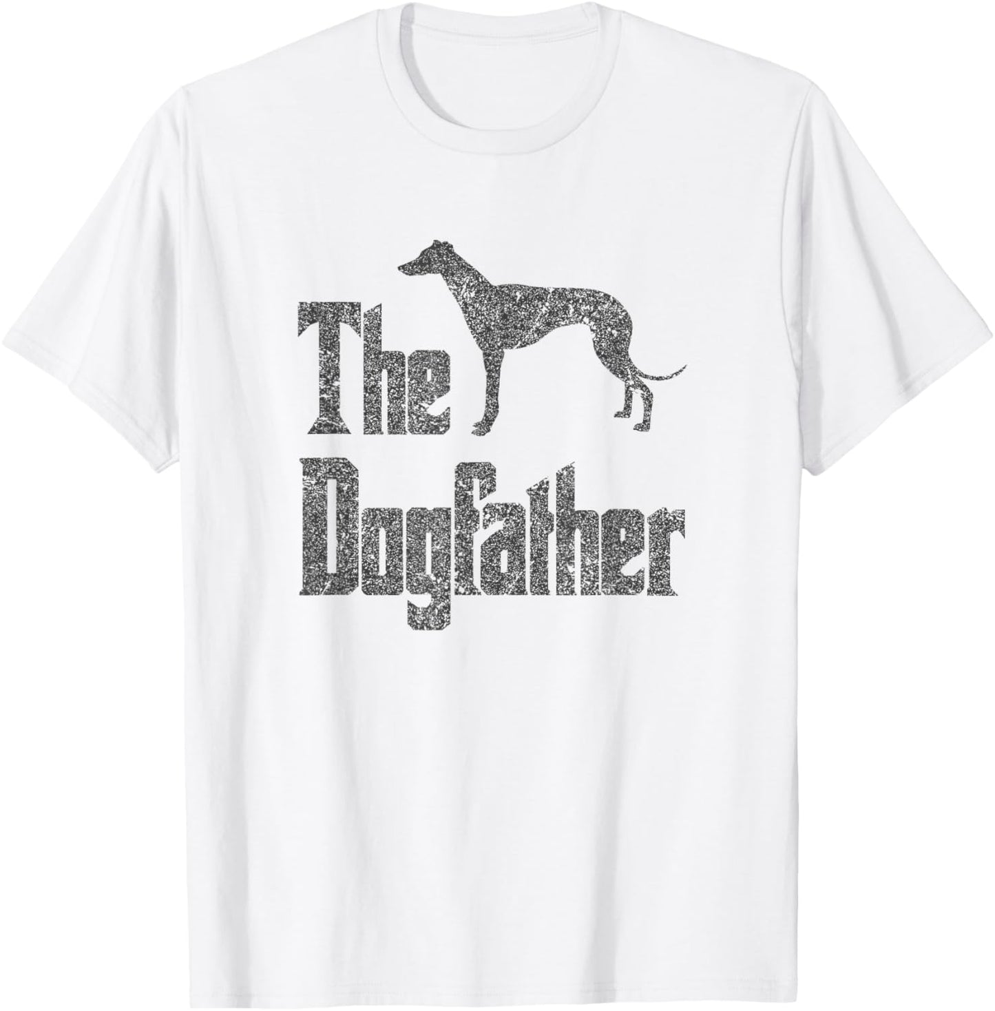 The Dogfather , Greyhound Silhouette, Funny Dog Gift T-Shirt - T-Shirt | White