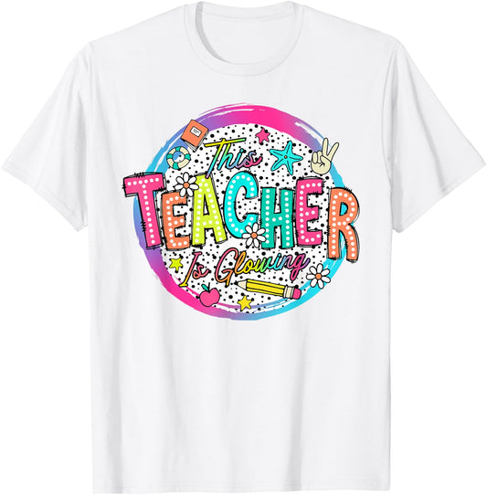 This Teacher Is Glowing Hello Summer Funny End Of School Women T-Shirt - T-Shirt | White