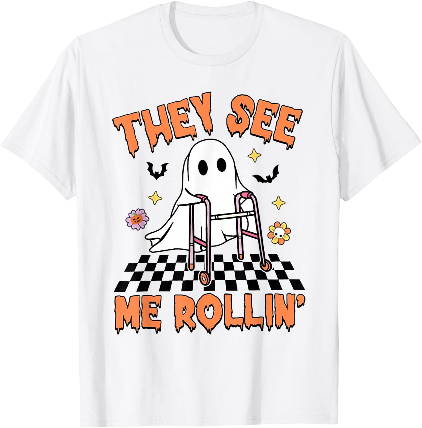 Physical Therapy Halloween They See Me Rolling Spooky PT PTA T-Shirt - T-Shirt | White
