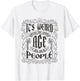 Birthday Party For Dad & Grandpa Cloths & Apparel Its Weird Being The Same Age As Old People Vintage Funny , Small, Grey T-Shirt - T-Shirt | White