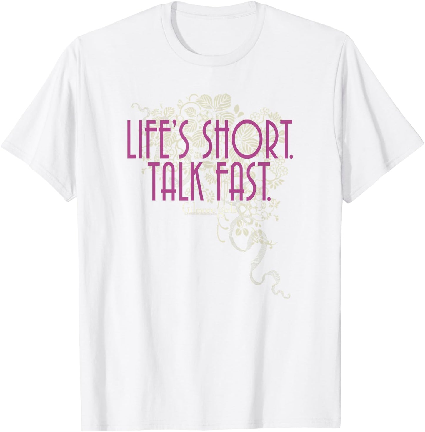 Gilmore Girls Life's Short. Talk Fast. T-Shirt - T-Shirt | White