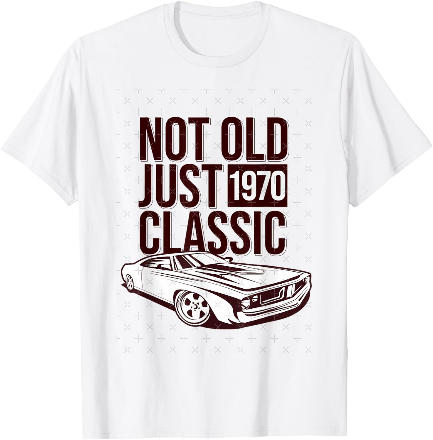 1970 Cuda Plymouth Barracuda Not Old Just Classic Car T-Shirt - T-Shirt | White