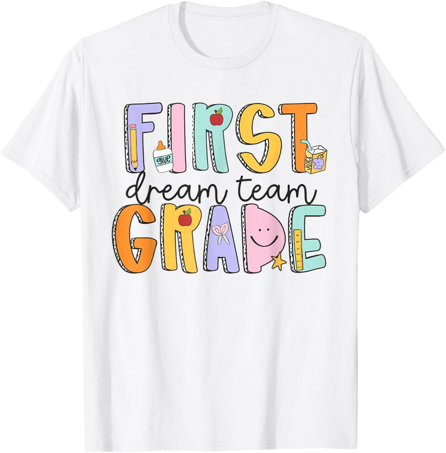 First Grade Dream Team First Day Of School Teacher Students Men Women Girls Kids T-Shirt - T-Shirt | White