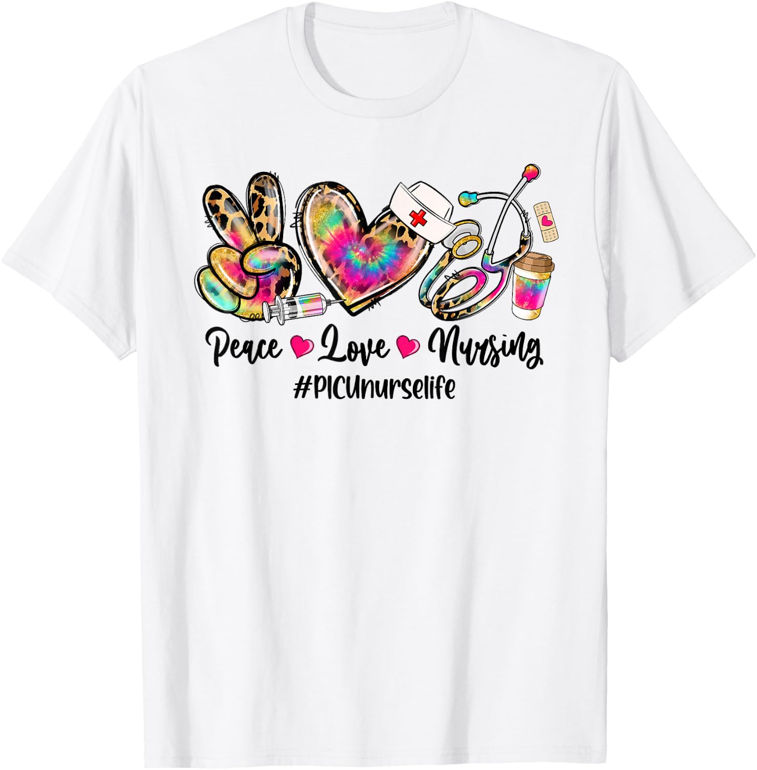 Peace Love Nursing PICU Nurse Life Stethoscope Tie Dye T-Shirt - T-Shirt | White