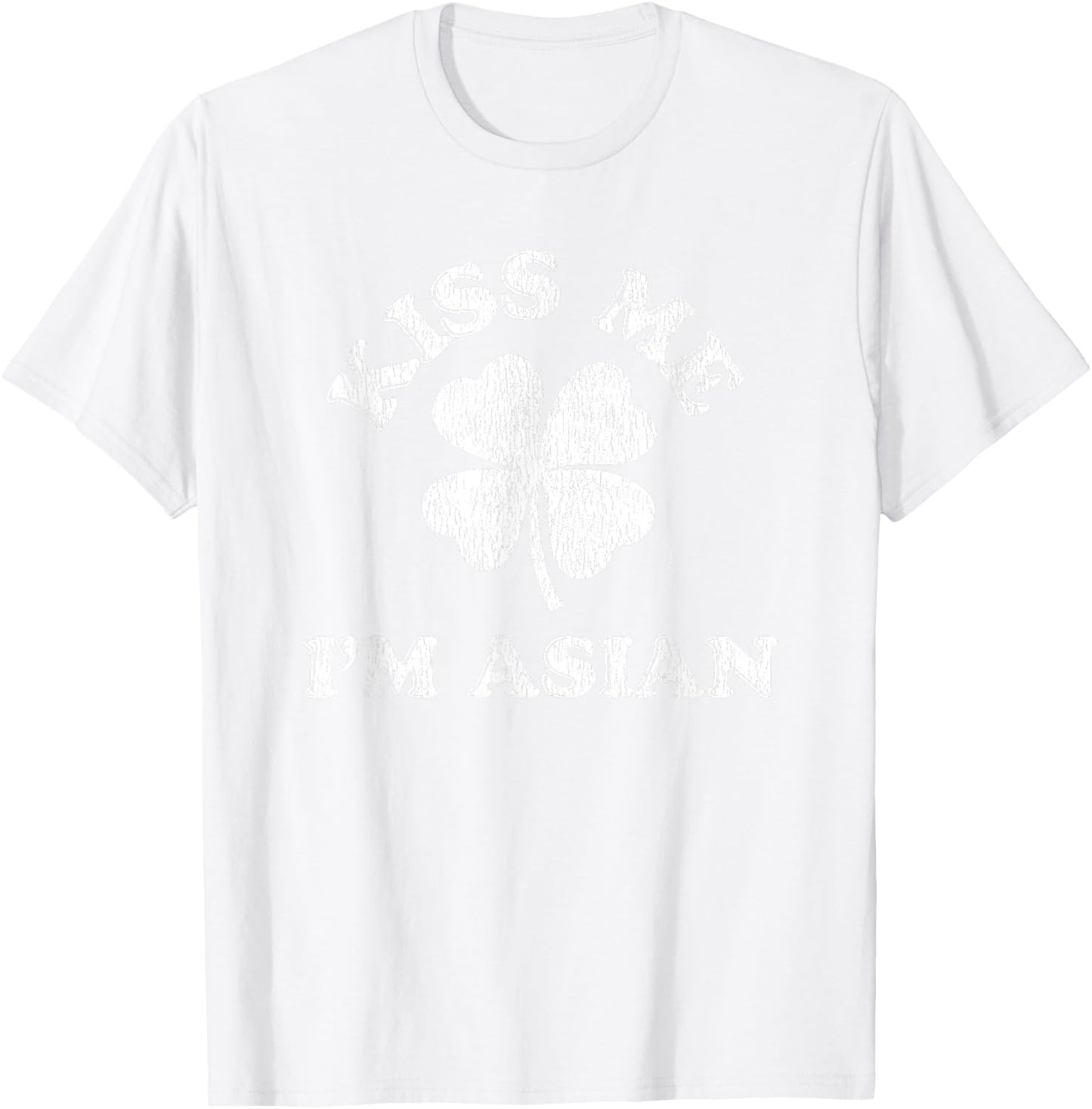Kiss Me I'm Asian T-Shirt - T-Shirt | White