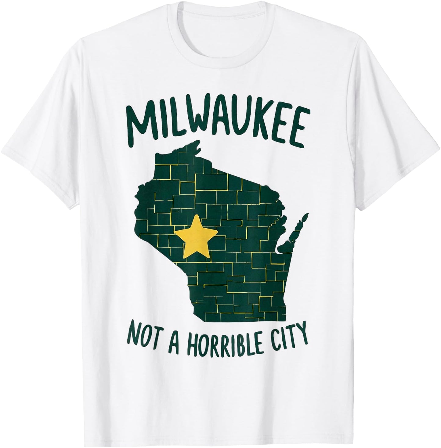 Not A Horrible City Milwaukee T-Shirt - T-Shirt | White
