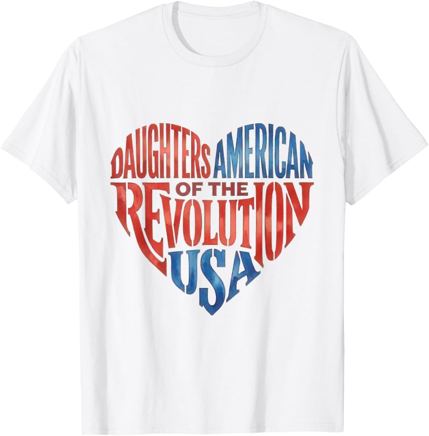 Daughters American Revolution USA Heart Patriotic T-Shirt - T-Shirt | White