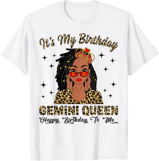 It's My Birthday Gemini Queen Loc'd Hair Black Women T-Shirt - T-Shirt | White