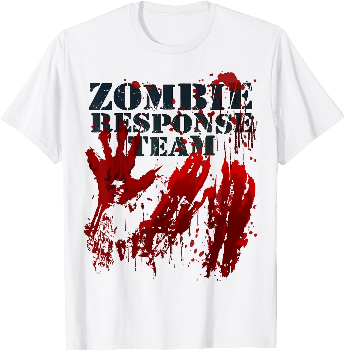 Zombie Shirt Blood Splatter Hands Zombie Response Team T-Shirt - T-Shirt | White