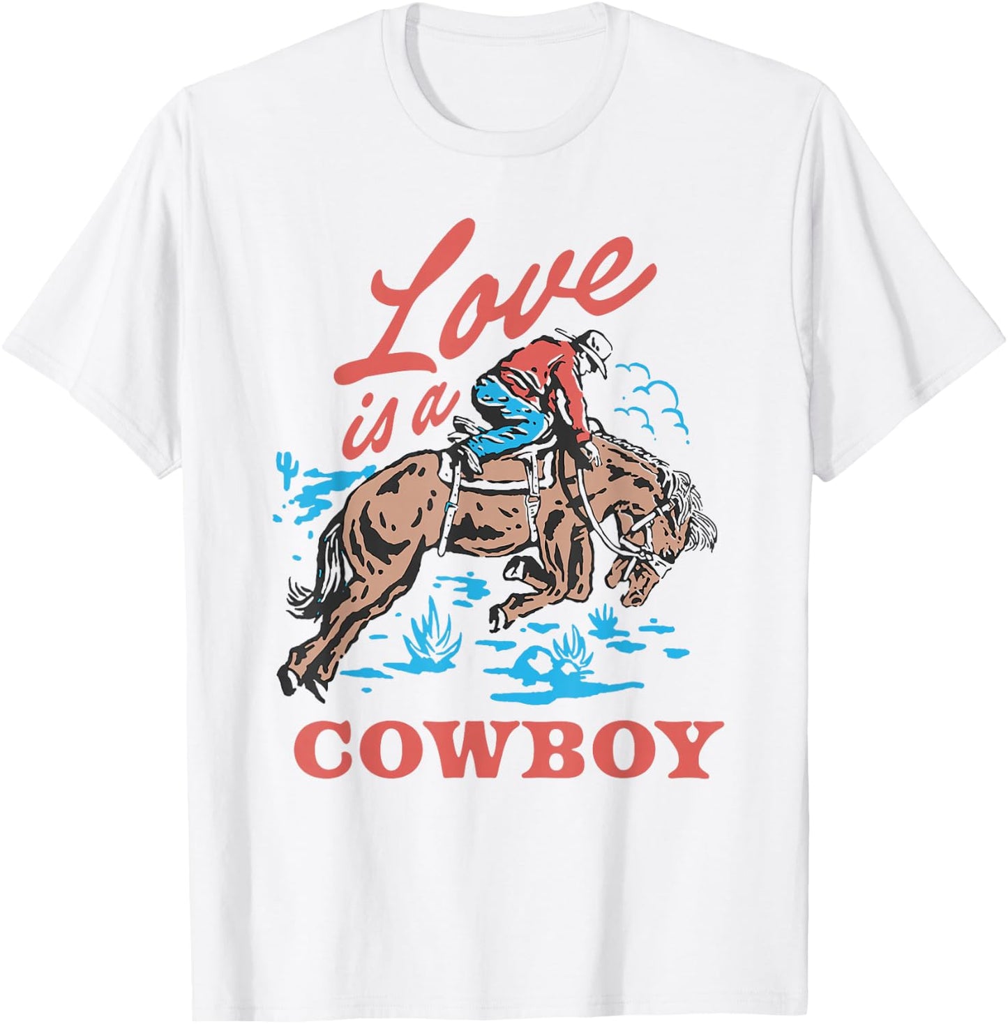 Love is a Cowboy T-Shirt - T-Shirt | White