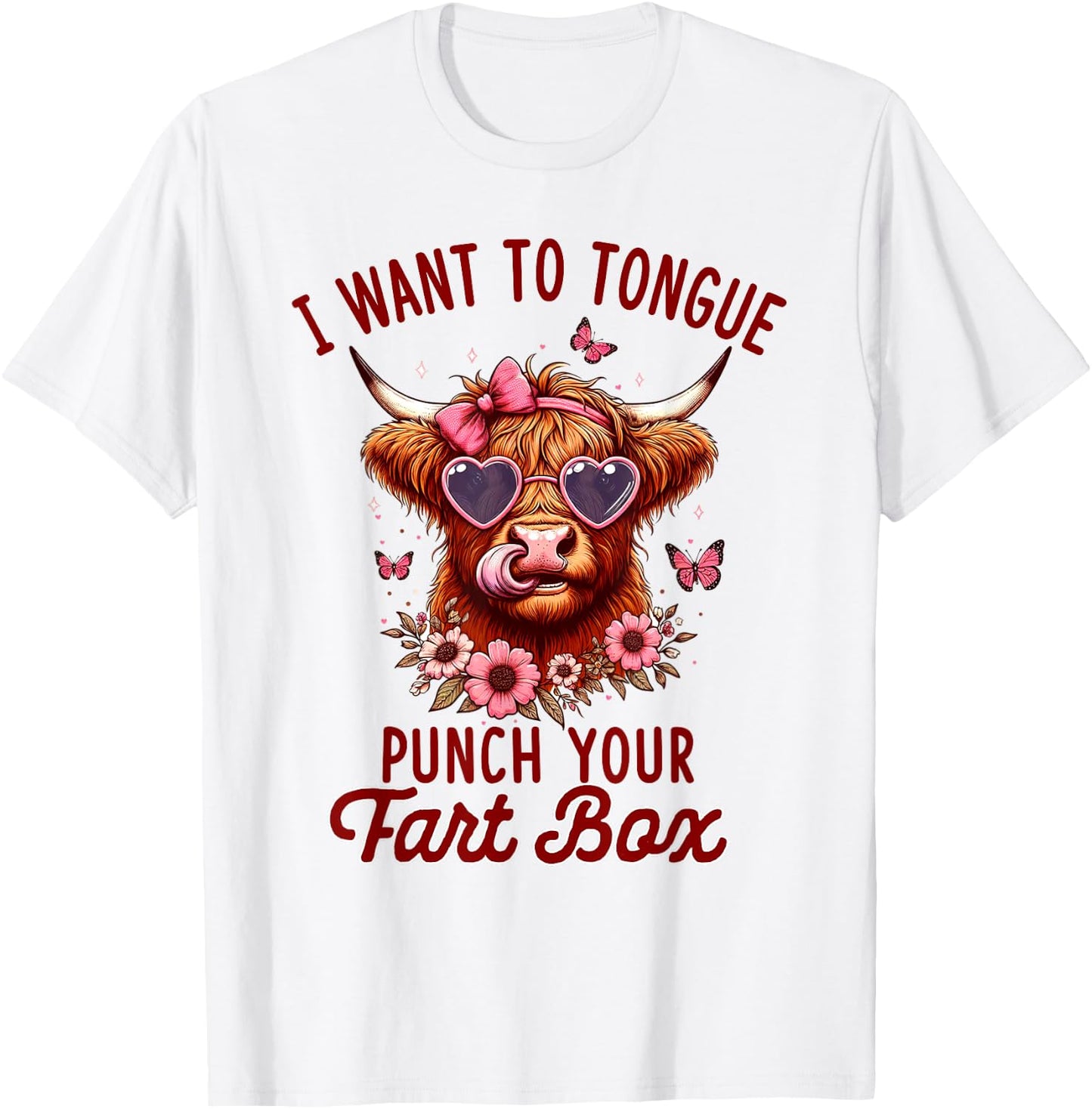 Sarcasm Joke Pun Cow I Want To Tongue Punch Your Fart Box T-Shirt - T-Shirt | White