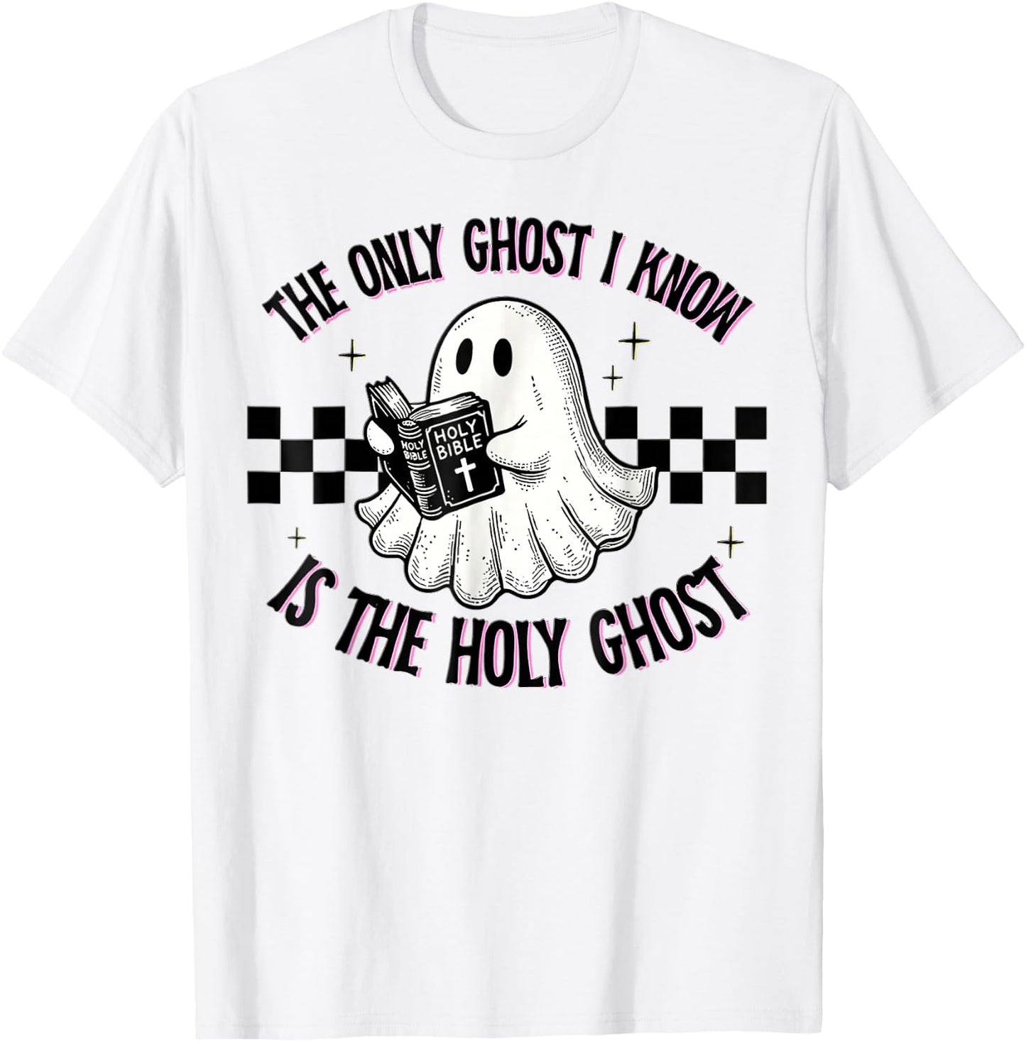 The Only Ghost I Know Is The Holy Ghost, Ghost Read Book T-Shirt - T-Shirt | White
