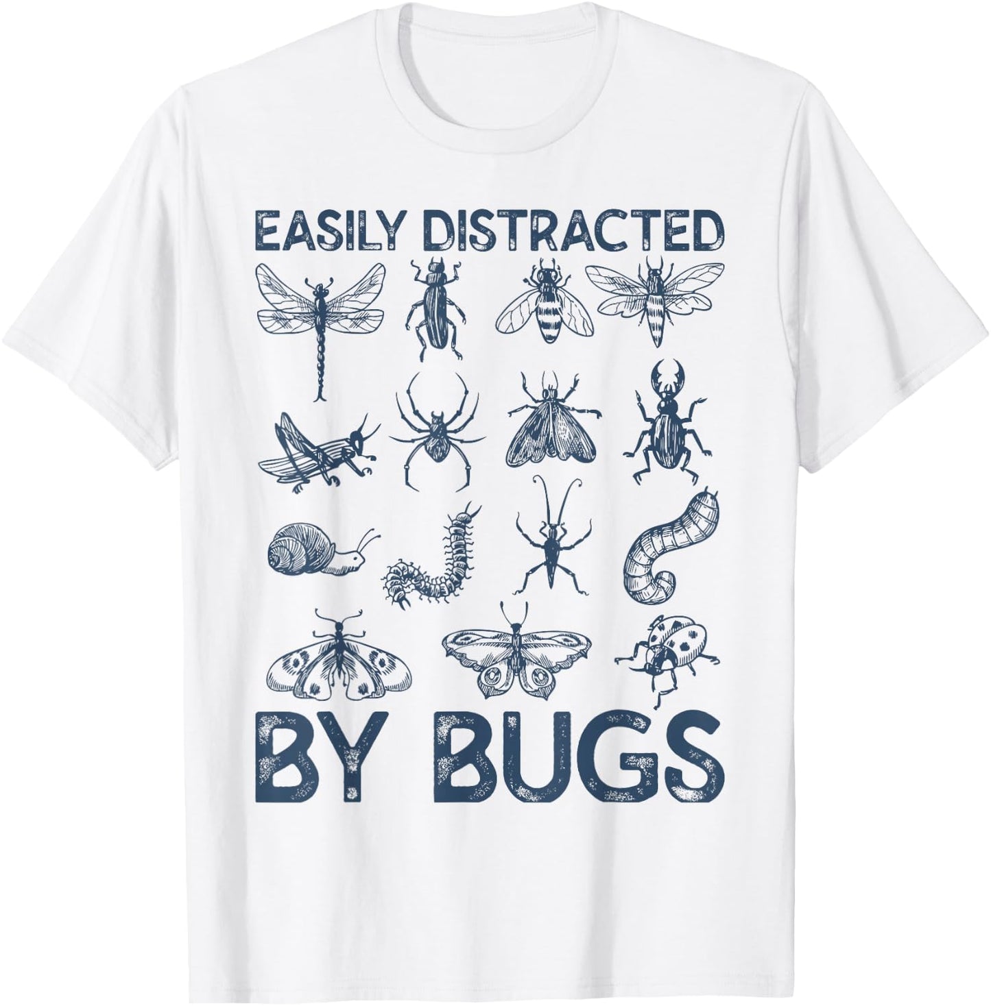Funny Easily Distracted By Bugs Teacher Entomologist T-Shirt - T-Shirt | White