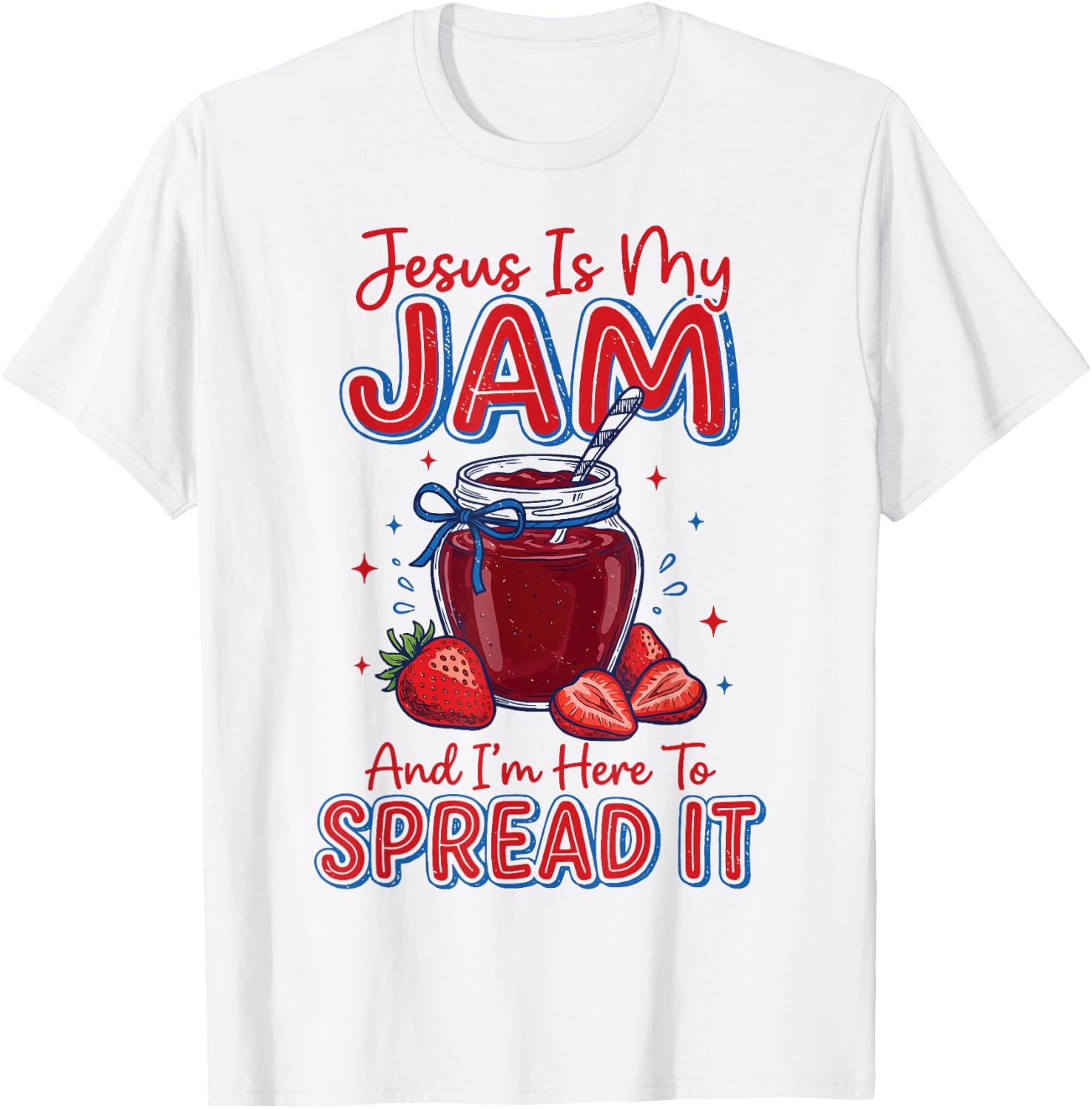 Jesus is My Jam and I'm Here to Spread It T-Shirt - T-Shirt | White