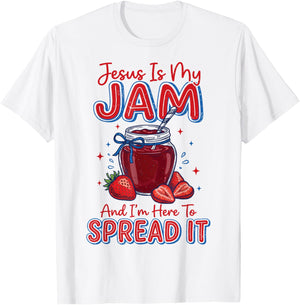 Jesus is My Jam and I'm Here to Spread It T-Shirt - T-Shirt | White