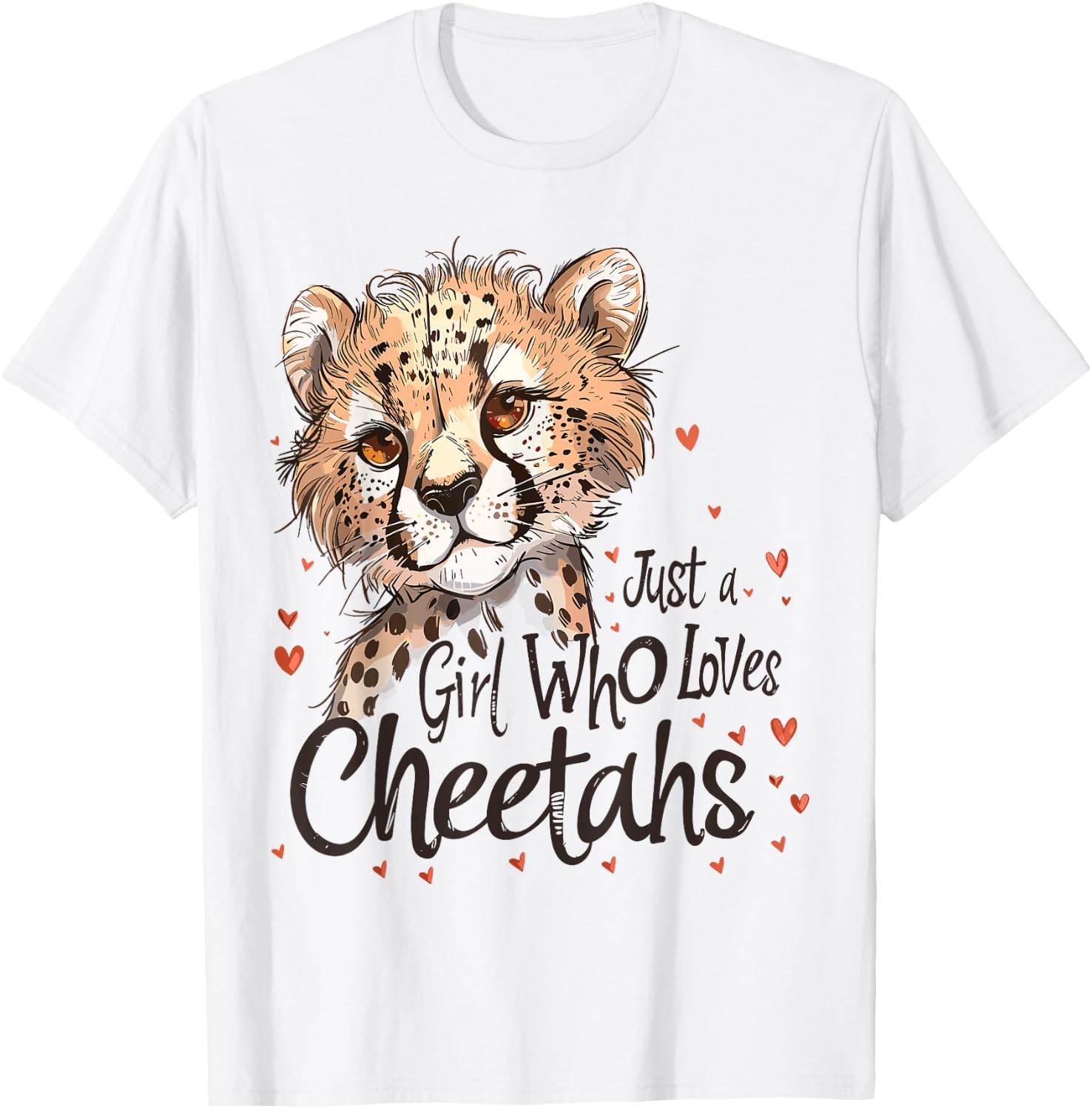 Cute Cheetahs Lovers Gift Just A Girl Who Loves Cheetahs T-Shirt - T-Shirt | White