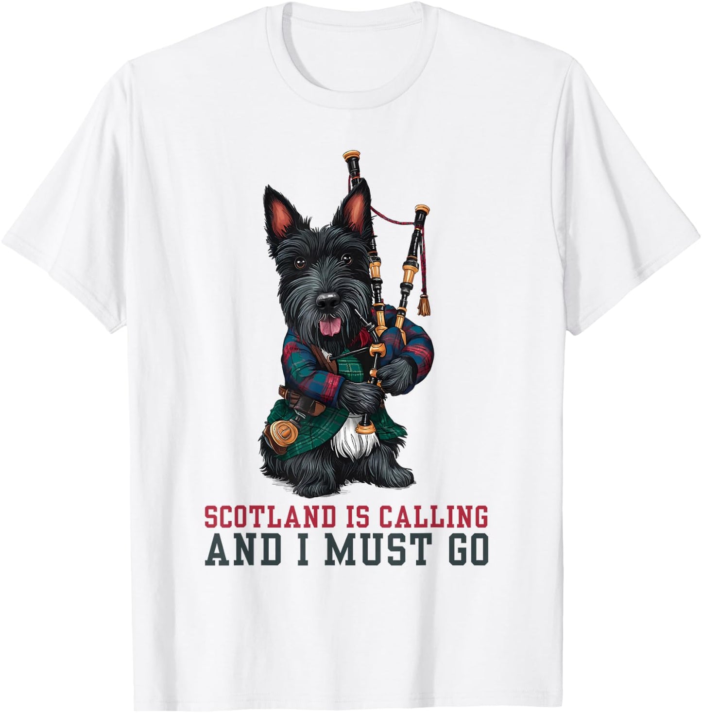 Scotland Is Calling and I Must Go Scottish Terrier Bagpipes T-Shirt - T-Shirt | White