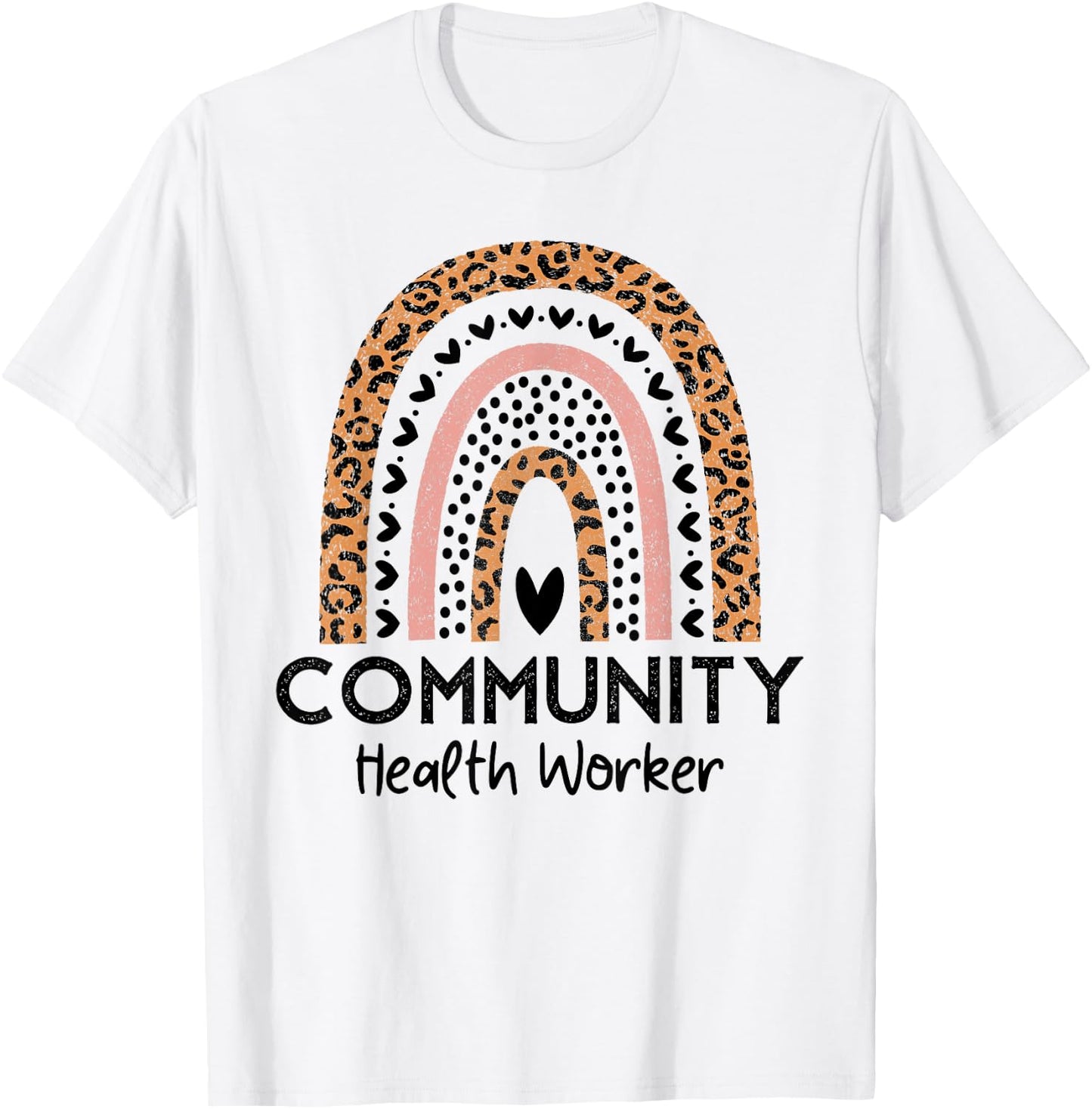 Rainbow Leopard Community Health Worker Women Social Worker T-Shirt - T-Shirt | White