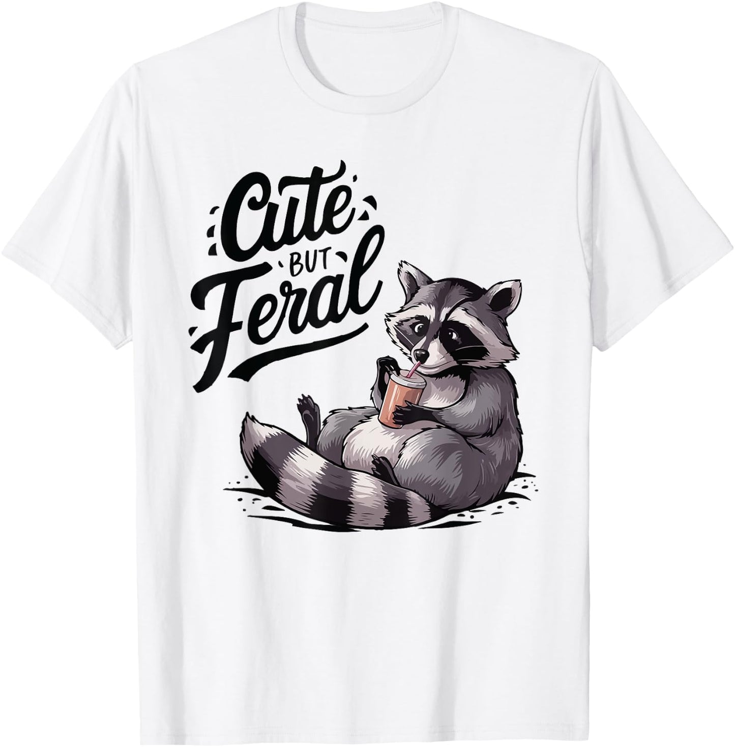 Cute But Feral Panda Raccoon Costume Funny Raccoon Trash T-Shirt - T-Shirt | White