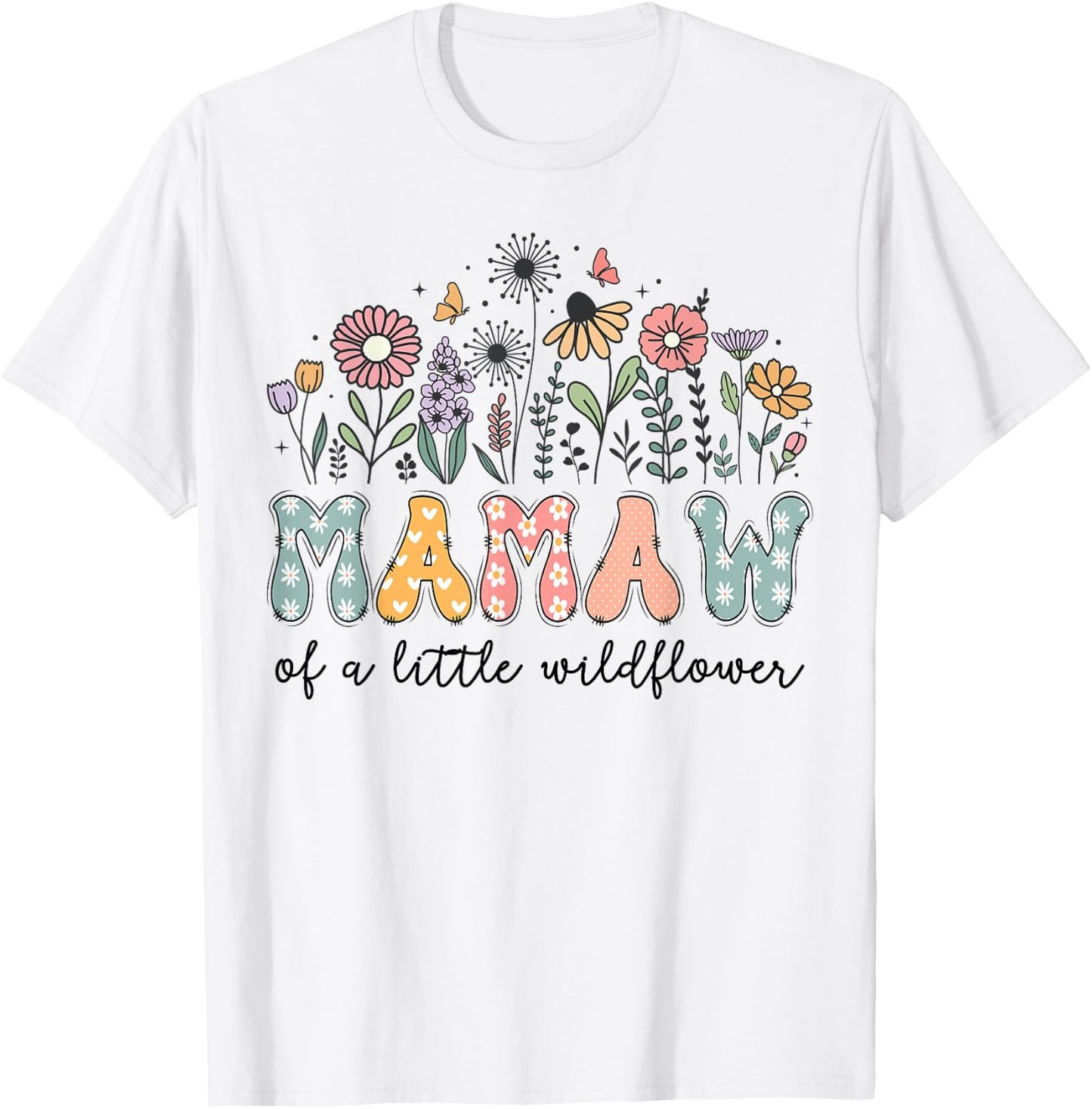 Mamaw Of The Little Wildflower Baby Birthday Party T-Shirt - T-Shirt | White