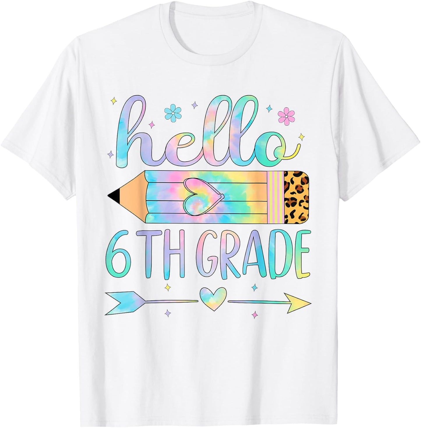 Tie Dye 6th Grade Back To School Hello Sixth Grade Teacher T-Shirt - T-Shirt | White