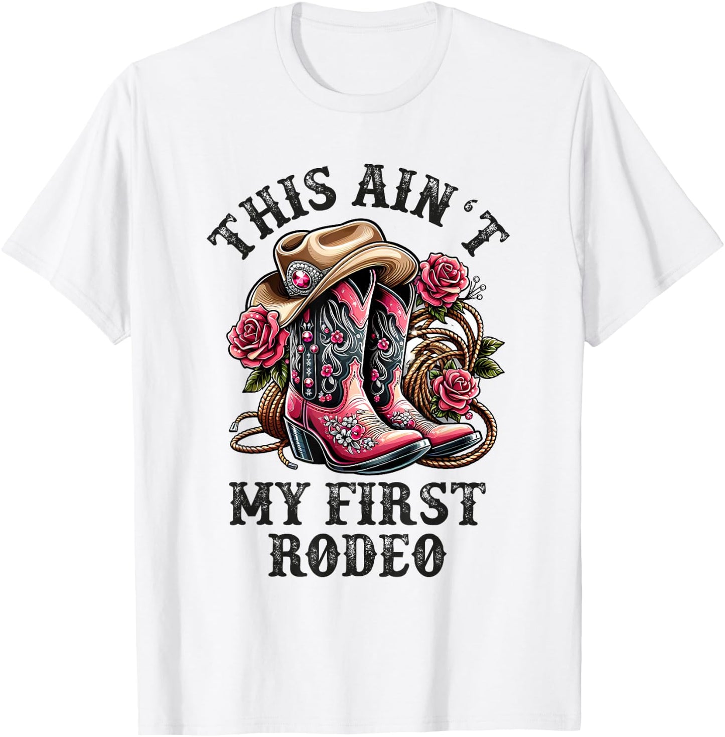 Cowgirl Country Girls Woman Kids This Aint My First Rodeo T-Shirt - T-Shirt | White