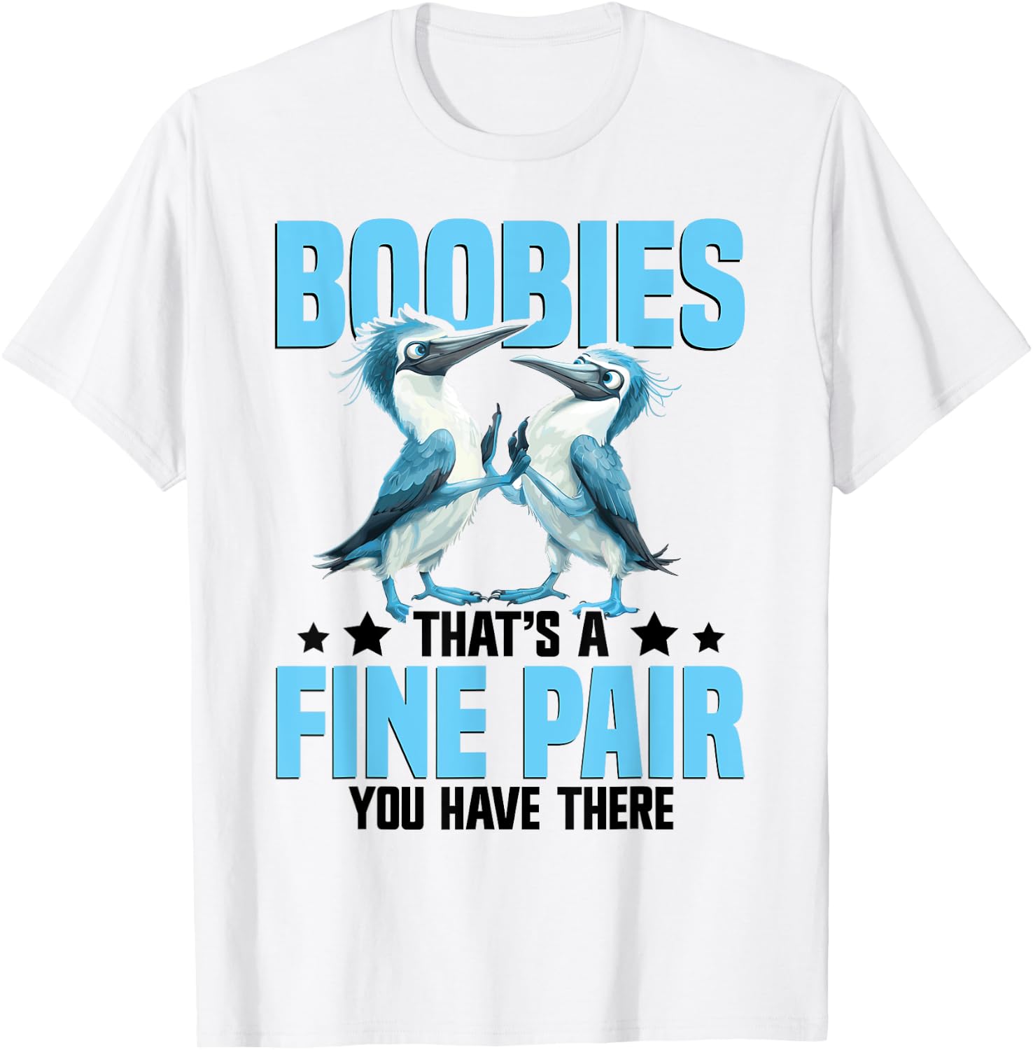 Blue Footed Booby Lover Boobie Bird Plush Blue Foot Booty T-Shirt - T-Shirt | White