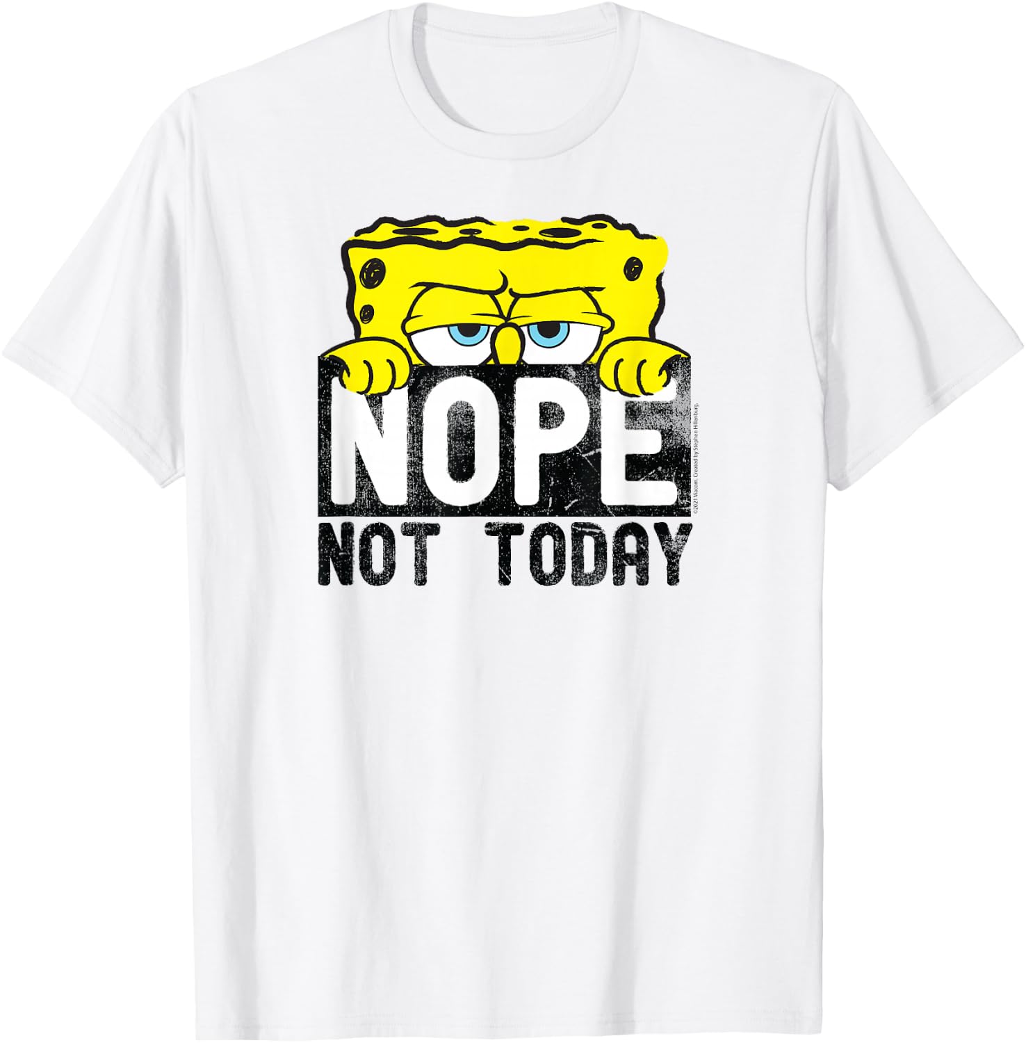 SpongeBob SquarePants - Nope Not Today T-Shirt - T-Shirt | White