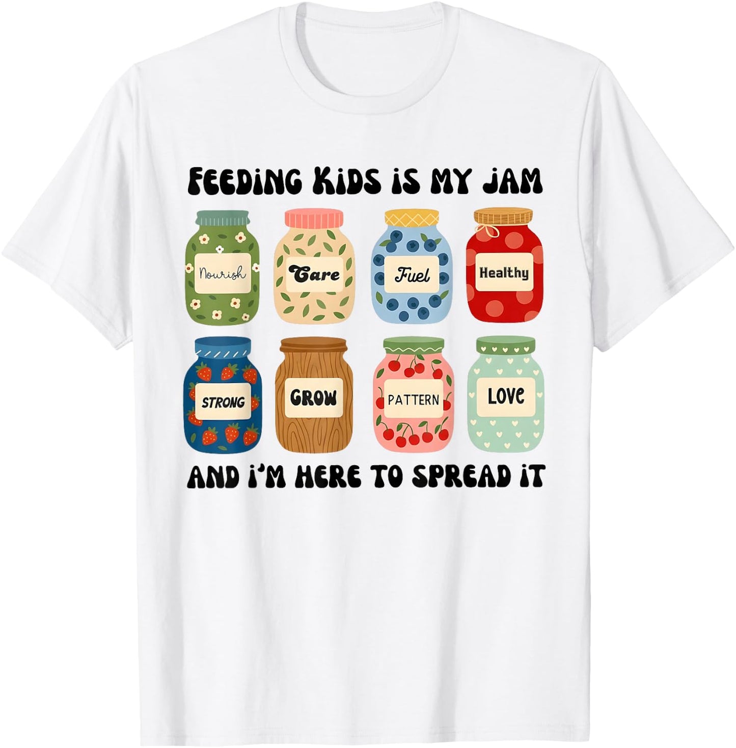 Feeding Kids is My Jam Funny Lunch Lady Cafeteria Worker T-Shirt - T-Shirt | White