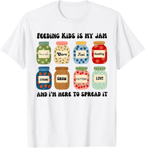 Feeding Kids is My Jam Funny Lunch Lady Cafeteria Worker T-Shirt - T-Shirt | White