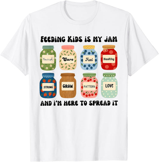 Feeding Kids is My Jam Funny Lunch Lady Cafeteria Worker T-Shirt - T-Shirt | White