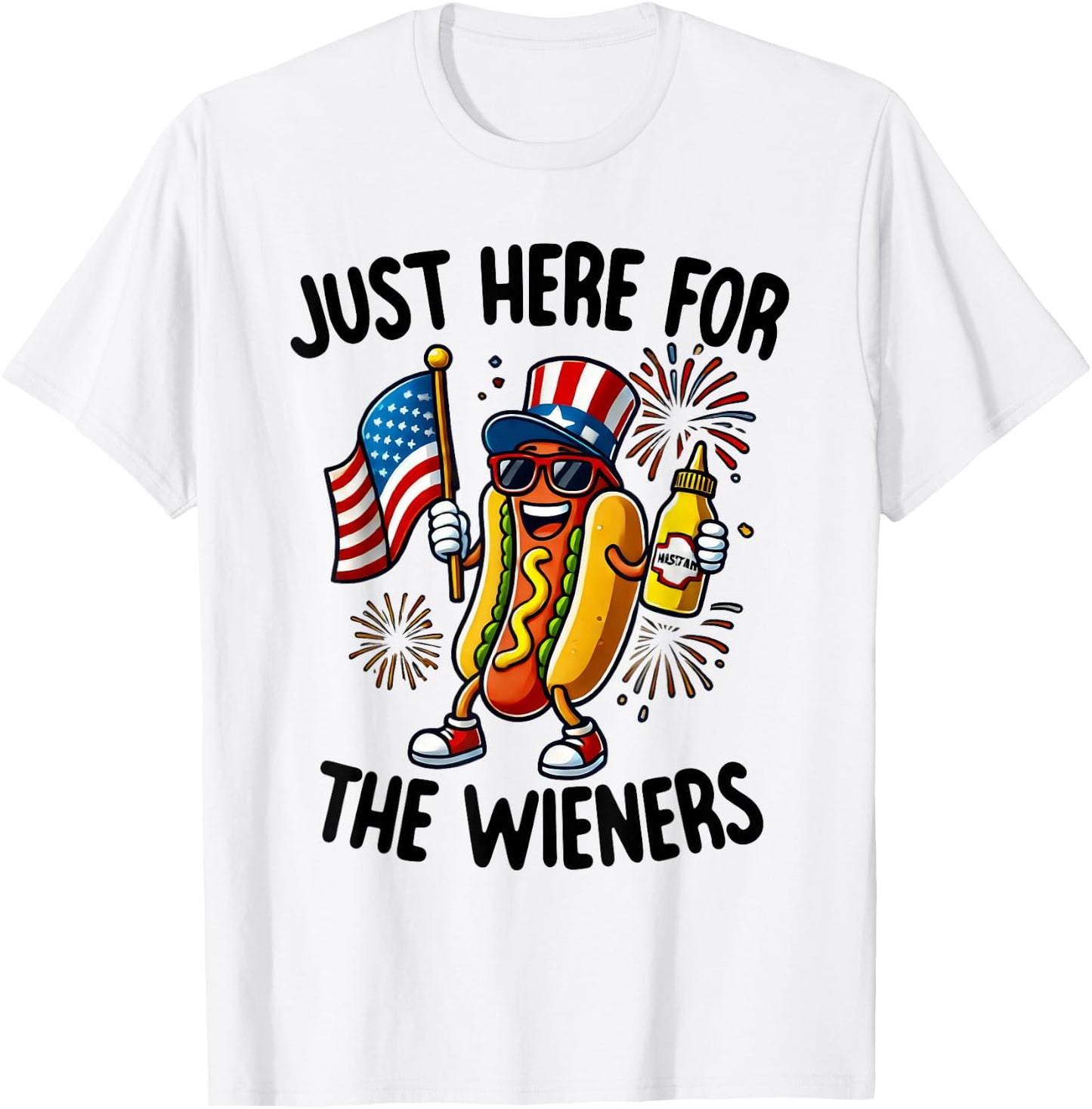 I'm Just Here For The Wieners Hot-Dog Lovers 4Th Of July Women Kids Men T-Shirt - T-Shirt | White