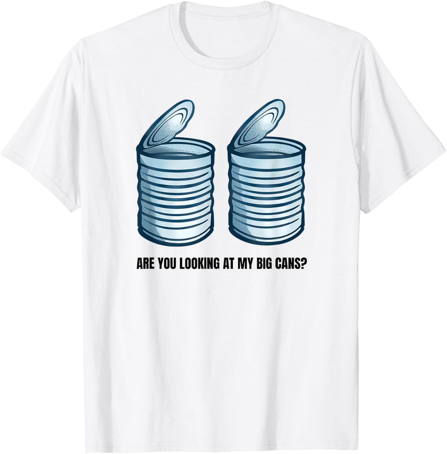 Big Cans Boob Humor Unhinged Funny Embarrassing Airport T-Shirt - T-Shirt | White