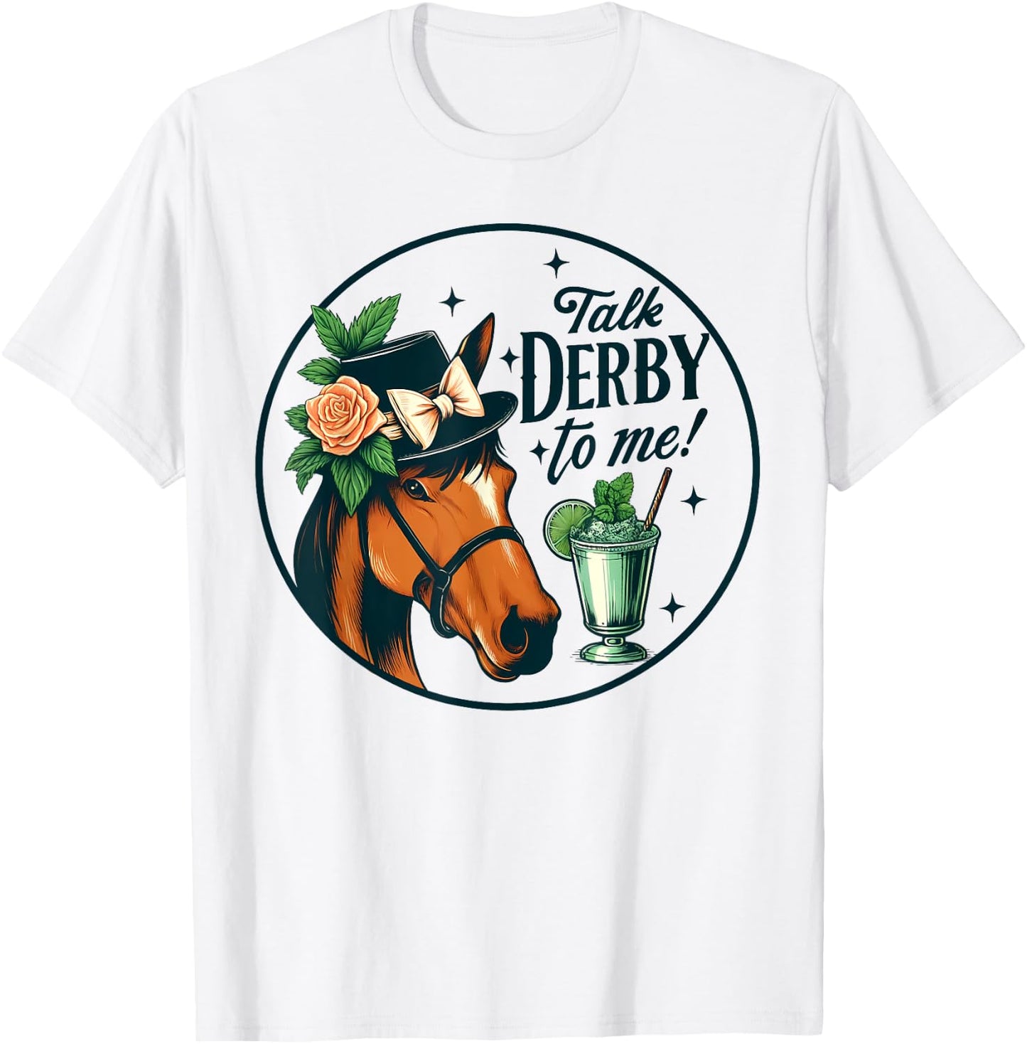 Talk Derby To Me Horse Racing Fan Funny Derby Day T-Shirt - T-Shirt | White