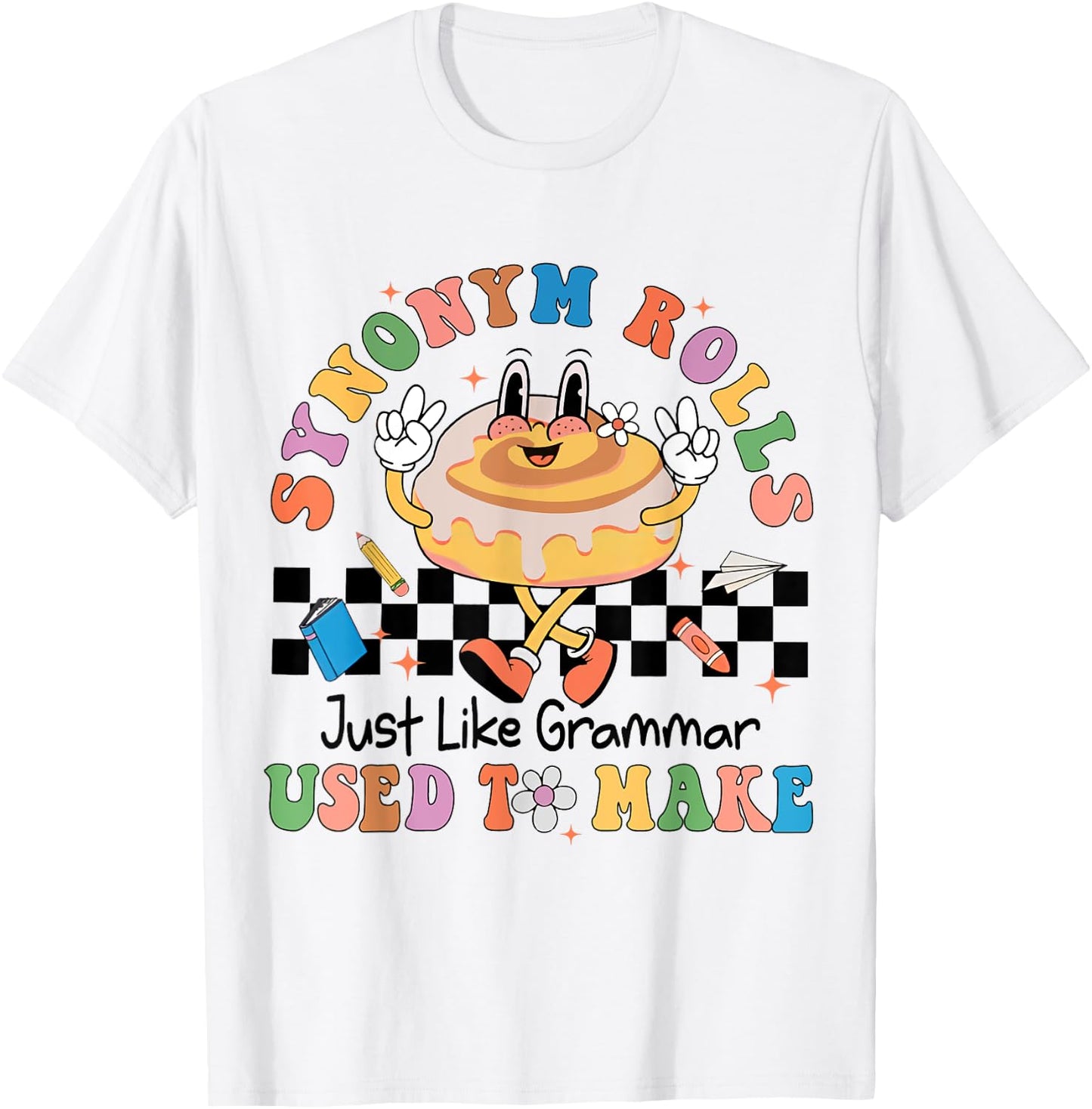 Synonym Rolls Teacher Teacher Funny Grammar Punctuation Women Kids T-Shirt - T-Shirt | White